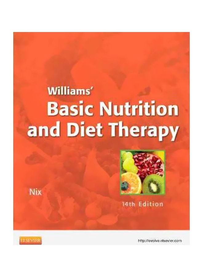 Williams' Basic Nutrition And Diet Therapy Paperback English by Staci Nix - 6-Oct-12 