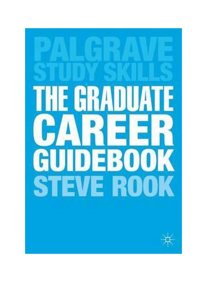 The Graduate Career Guidebook Paperback English by Steven Rook - 22-Aug-13 