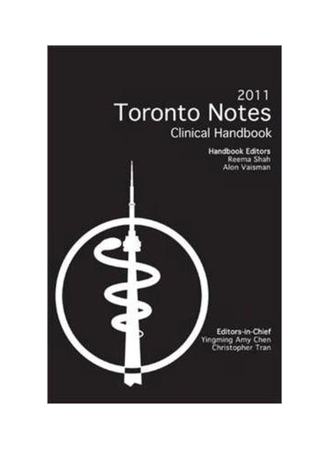 The Toronto Notes For Medical Students 2011 Clinical Handbook Paperback English by Yingming A. Chen - 1-Apr-11 