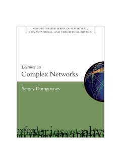 Lectures On Complex Networks Paperback English by Sergey Dorogovtsev - 19-Apr-10 