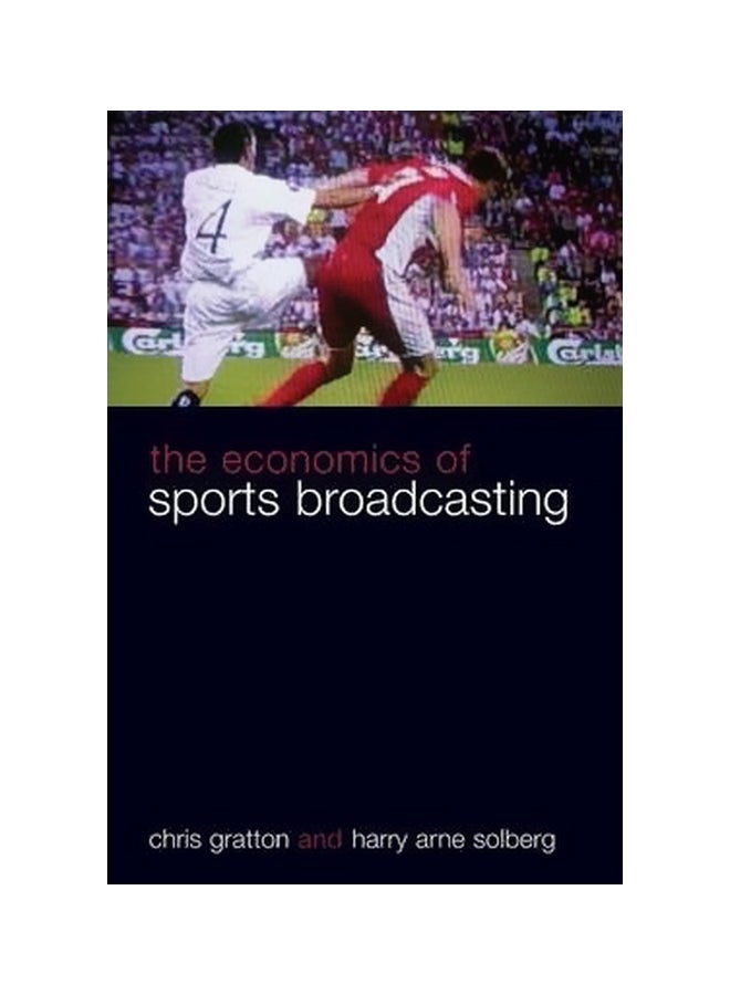 The Economics Of Sports Broadcasting Paperback English by Chris Gratton - 30-Jul-07 