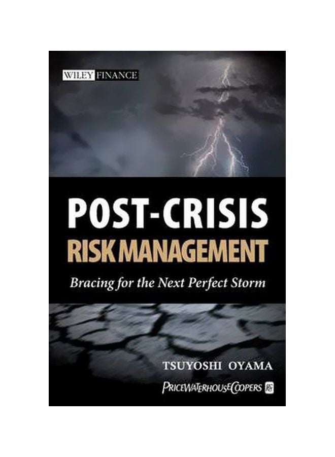 Post-crisis Risk Management Hardcover English by Tsuyoshi Oyama - 1-Jun-10 