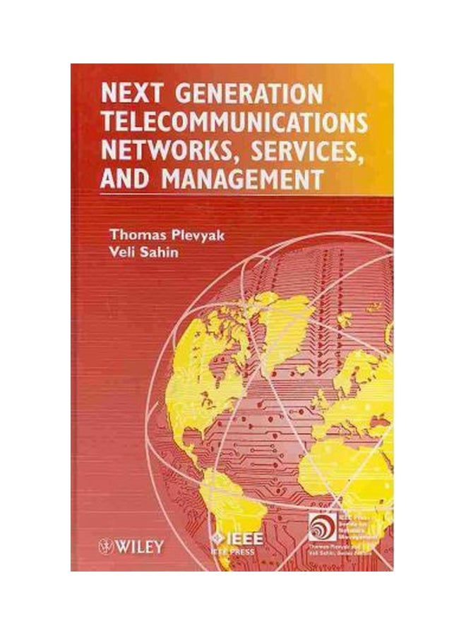Next Generation Telecommunications Networks, Services, And Management Hardcover English by Thomas Plevyak - 12-Apr-10 