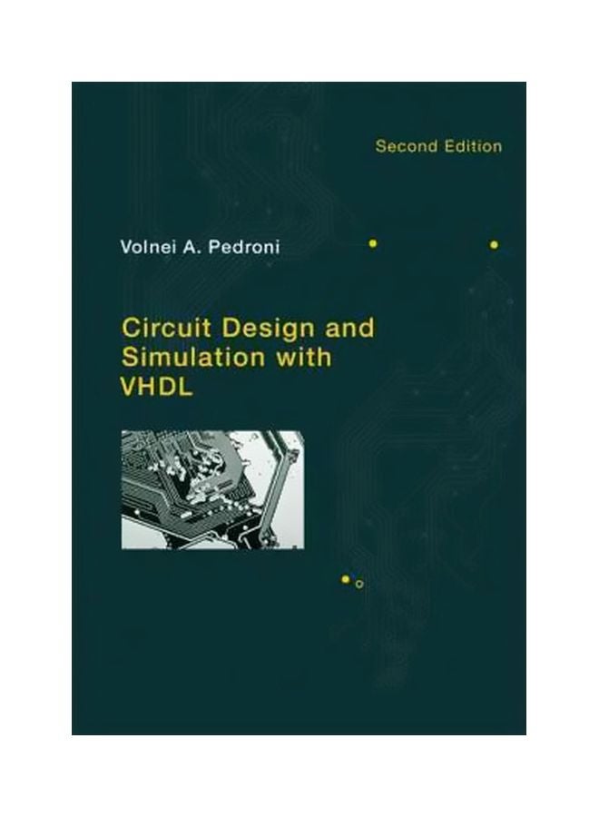 Circuit Design And Simulation With VHDL Hardcover English by Volnei A. Pedroni - 17-Sep-10 