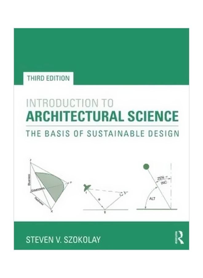 Introduction To Architectural Science Paperback English by Steven V. Szokolay - 2-May-14 