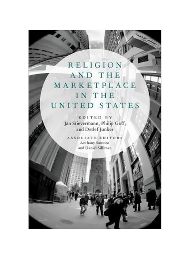 Religion And The Marketplace In The United States Paperback English by Anthony Santoro - 1-Aug-14 