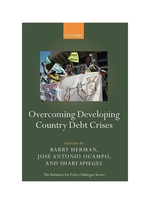 Overcoming Developing Country Debt Crises Paperback English by Barry Herman - 28-Jun-12