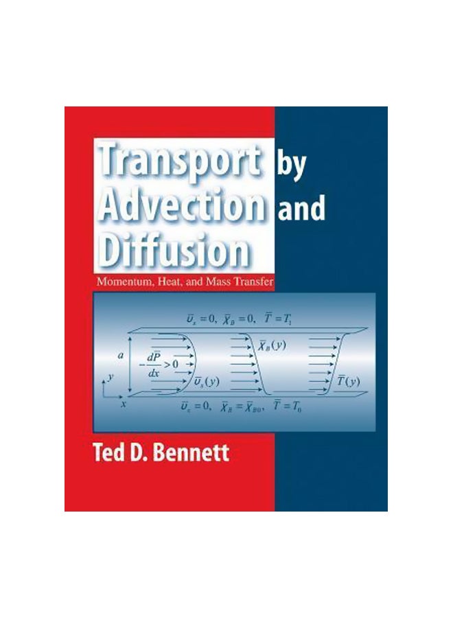 Transport By Advection And Diffusion Hardcover English by Ted Bennett - 9-Oct-12