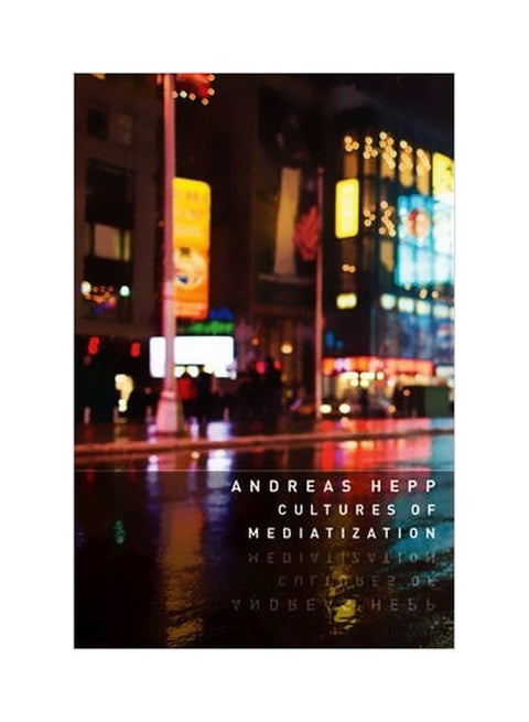 Cultures of Mediatization paperback english - 13-Nov-12