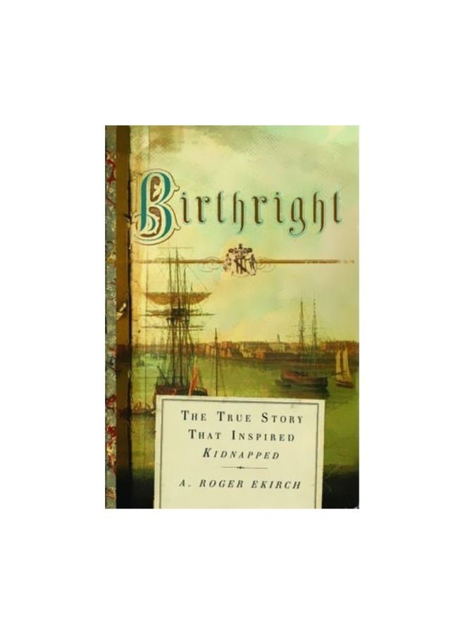 Birthright: The True Story That Inspired Kidnapped hardcover english - 12-Feb-10 