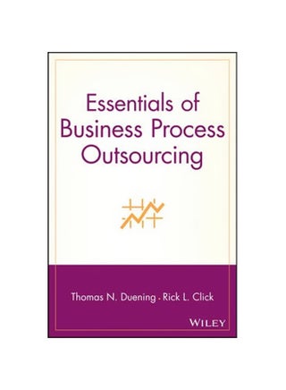 Essentials Of Business Process Outsourcing Paperback English by Thomas N. Duening - 1-Apr-05 - v1560690066/N26828797A_1