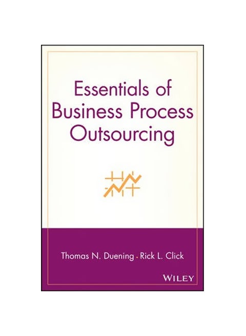 Essentials Of Business Process Outsourcing Paperback English by Thomas N. Duening - 1-Apr-05