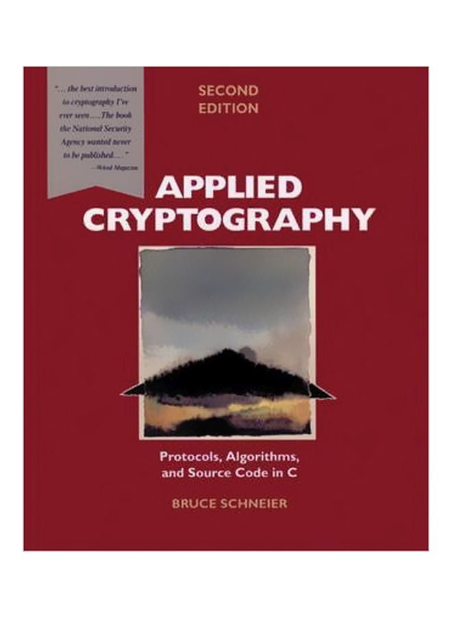 Applied Cryptography : Protocols, Algorithms, And Source Code In C Paperback English by Bruce Schneier - 01-November-95 