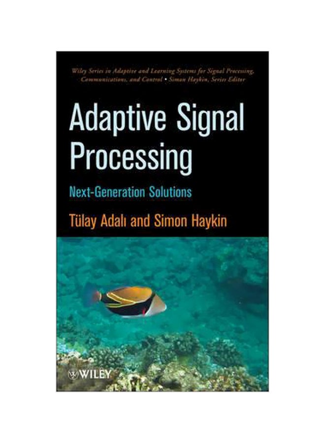 Adaptive Signal Processing: Next Generation Hardcover English by Tülay Adali - 29-Mar-10 