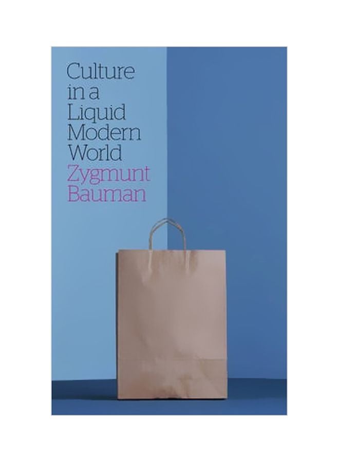 Culture In A Liquid Modern World Hardcover English by Zygmunt Bauman - 2-Aug-11