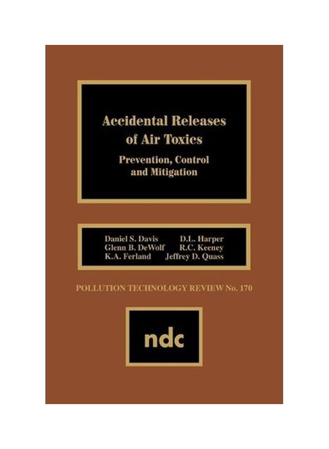 Accidental Releases Of Air Toxics: Prevention Control And Mitigation Hardcover English by Daniel S. Davis - 1-Sep-10 - v1560690113/N26829798A_1