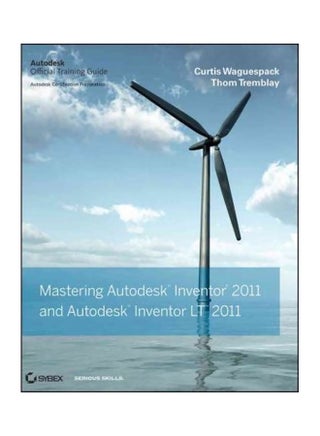 Mastering Autodesk Inventor 2011 And Autodesk Inventor LT 2011 paperback english - 16-Aug-10 - v1560690131/N26828775A_1