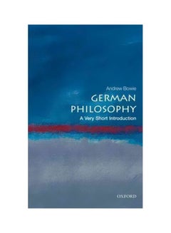 German Philosophy Paperback English by Andrew Bowie - 1-Dec-10