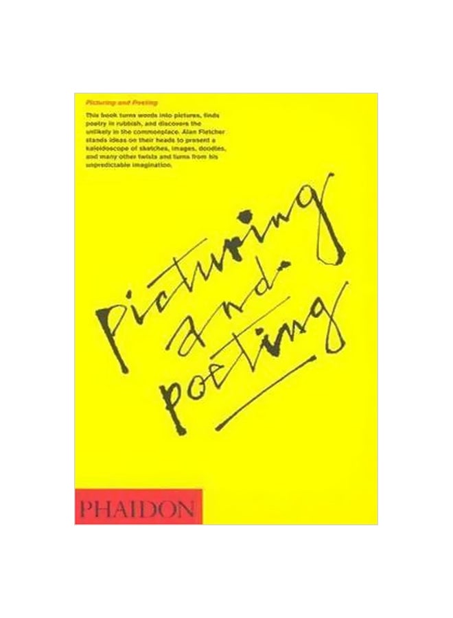 Picturing And Poeting Hardcover English by Alan Fletcher - 12-Jan-12 