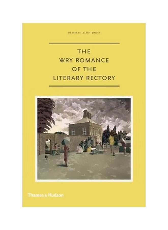 The Wry Romance Of The Literary Rectory hardcover english - 1-Jun-13 
