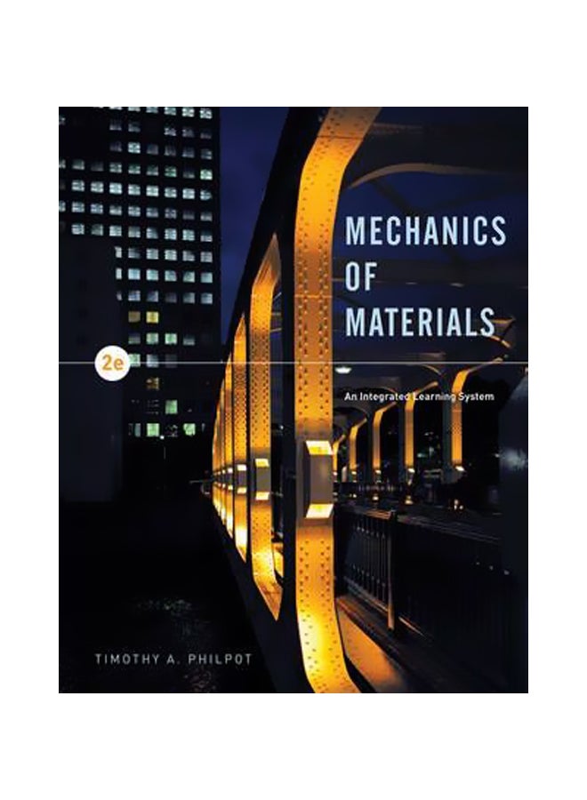 Mechanics Of Materials: An Integrated Learning System Hardcover English by Timothy A. Philpot - 11-Jun-10 