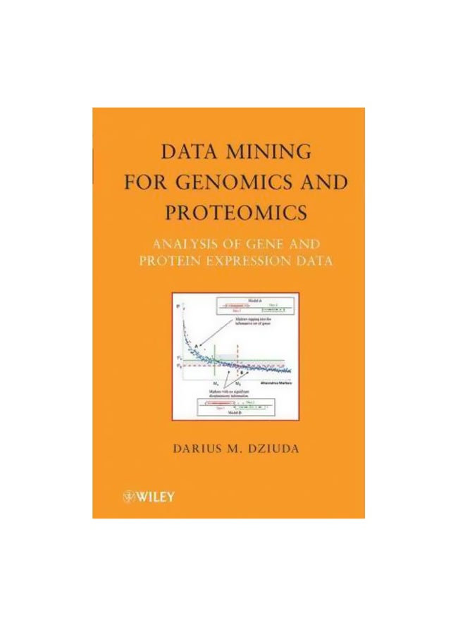 Data Mining For Genomics And Proteomics: AnalysIs Of Gene And Protein Expression Data Hardcover English by Darius M. Dziuda - 27-Jul-10 