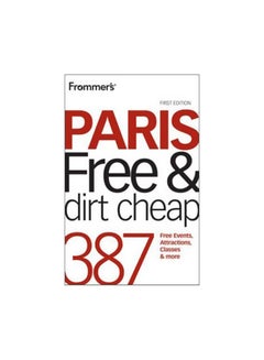 Paris Free And Dirt Cheap Paperback English by Anna E. Brooke - 9-December-10