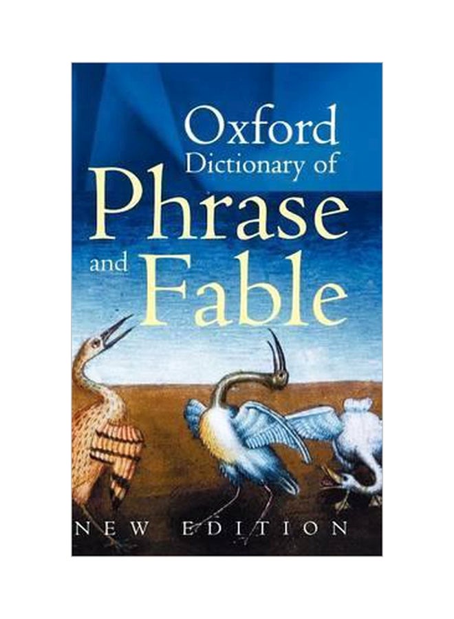 Oxford Dictionary Of Phrase And Fable Hardcover English by Elizabeth Knowles - 28-Sep-05