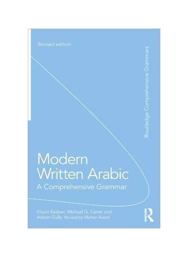 Modern Written Arabic: A Comprehensive Grammar Paperback English by El-Said Badawi - 1-Dec-15 