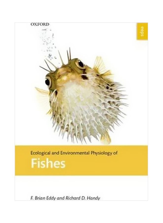 Ecological And Environmental Physiology Of Fishes Paperback English by F. Brian Eddy - 1-Dec-10 