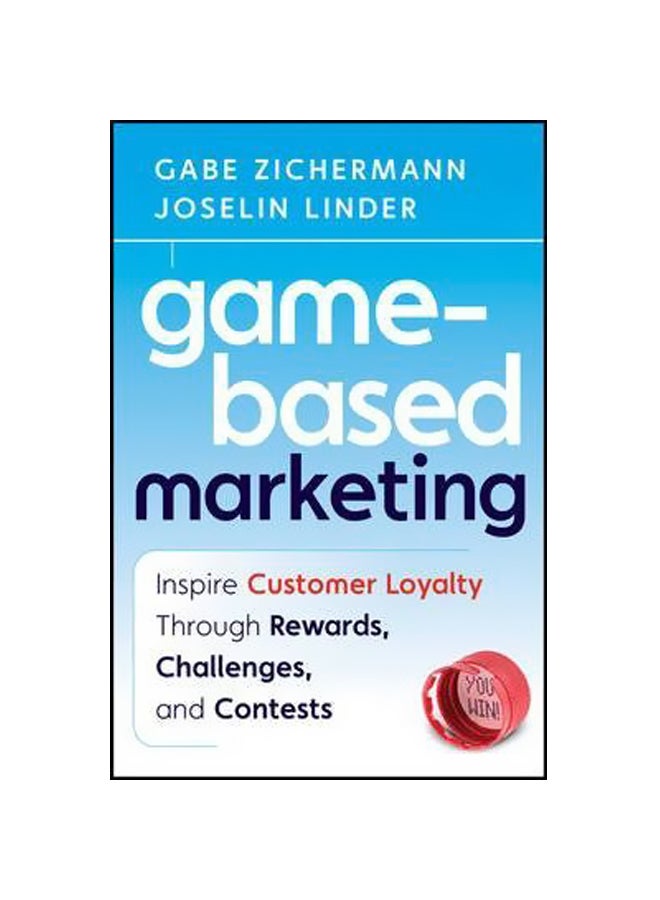 Game-Based Marketing Hardcover English by Gabe Zichermann - 1-Jun-10 