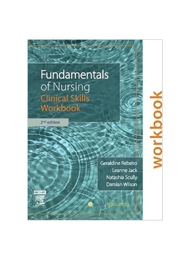 Fundamental Of Nursing: Clinical Skills Workbook Paperback English by Geraldine Rebeiro - 15-Apr-13