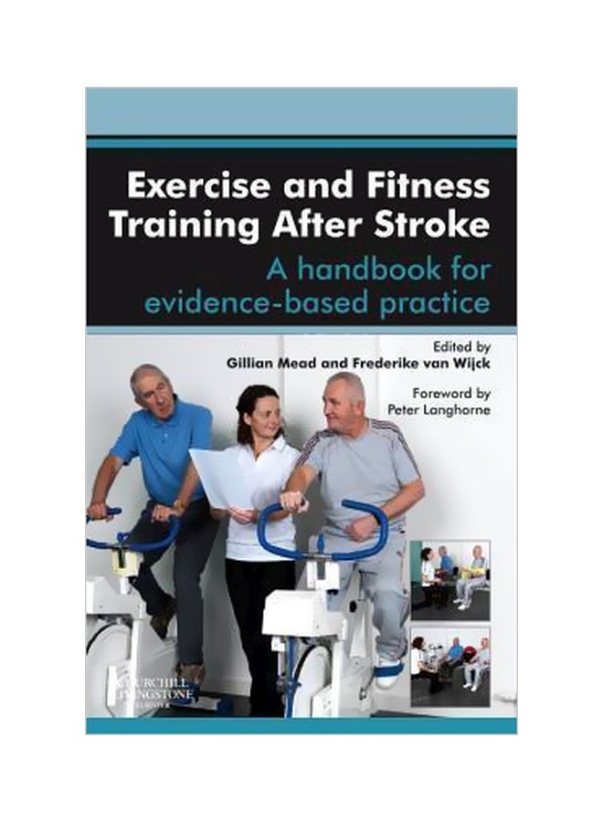 Exercise And Fitness Training After Stroke Paperback English by Gillian E. Mead - 21-Nov-12 