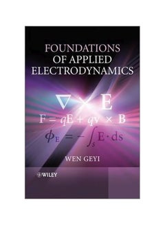 Foundations Of Applied Electrodynamics Hardcover English by Geyi Wen - 13 July 2010 
