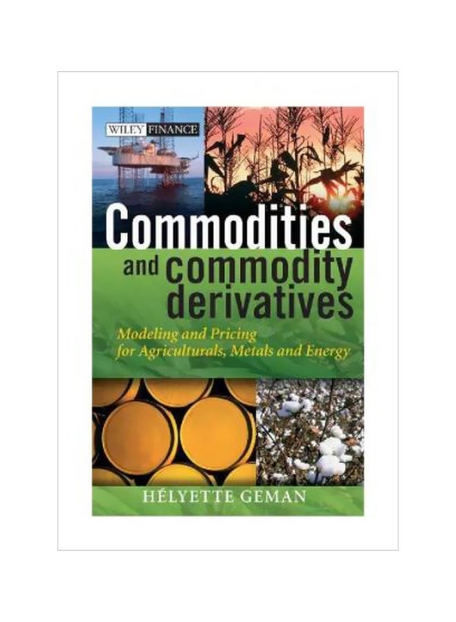 Commodities And Commodity Derivatives Hardcover English by Helyette Geman - 25-Mar-05 