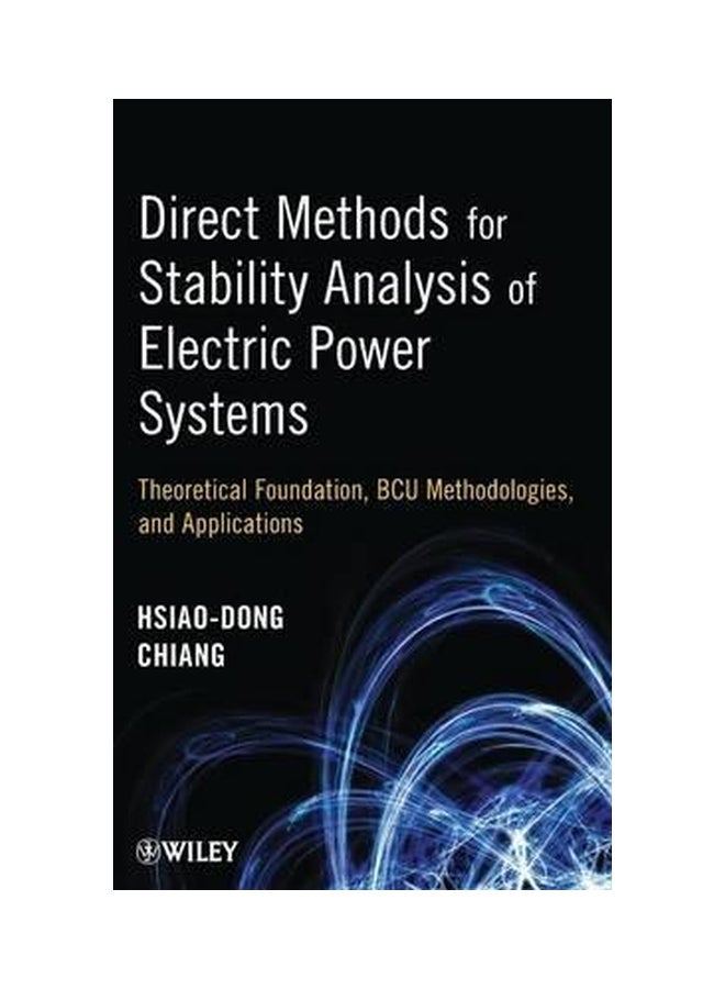Direct Methods For Stability AnalysIs Of Electric Power Systems Hardcover English by Hsiao-Dong Chiang - 14-Dec-10