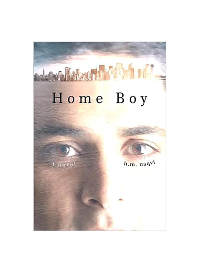 Home Boy Hardcover English by Husain Naqvi - 25-Aug-09