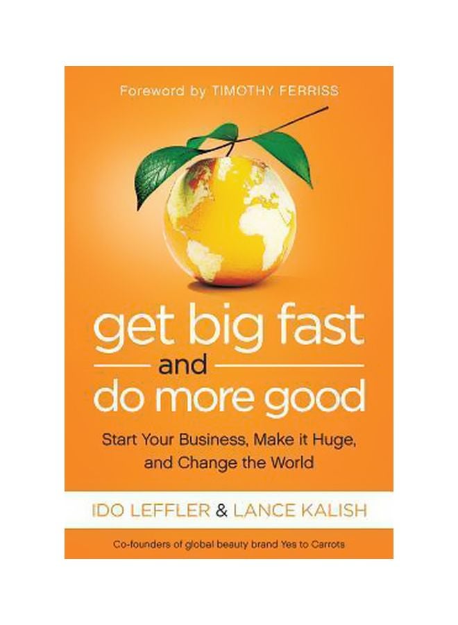 Get Big Fast and Do More Good hardcover english - 5-Nov-13 