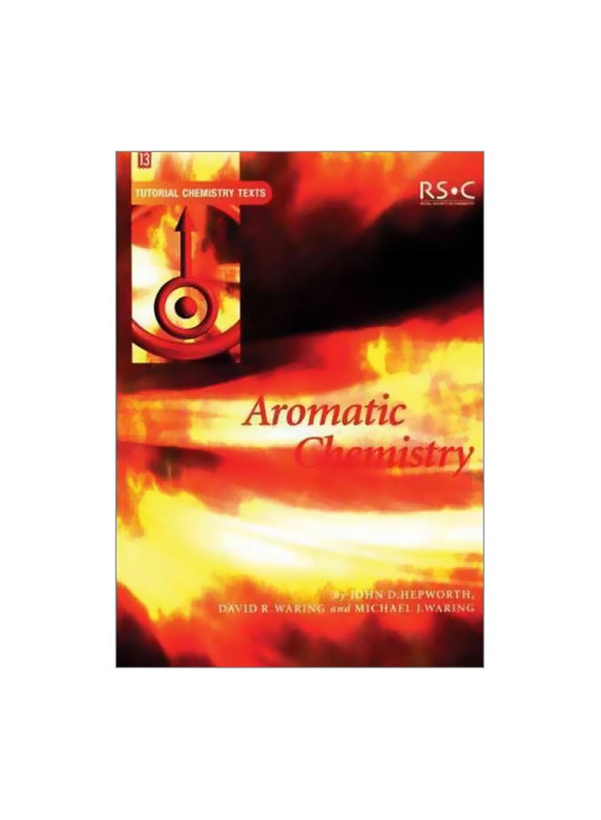 Aromatic Chemistry Paperback English by John D. Hepworth - 25-Oct-02 