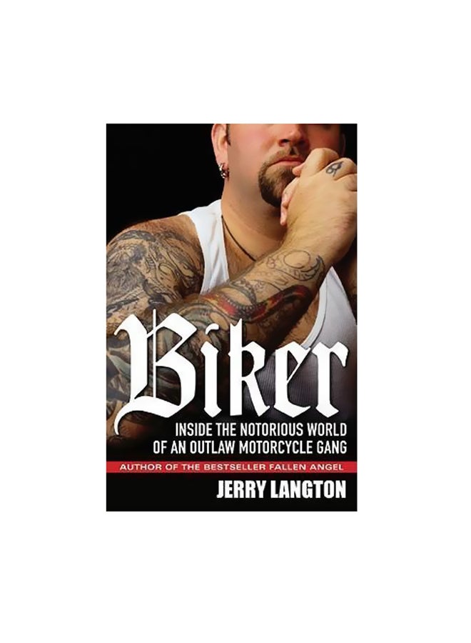 Biker: Inside The Notorious World Of An Outlaw Motorcycle Gang hardcover english - 5-Jan-10 