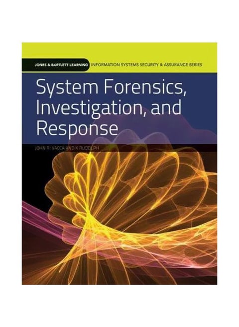 System Forensics Investigation And Response Paperback English by John R. Vacca - 6-Oct-10