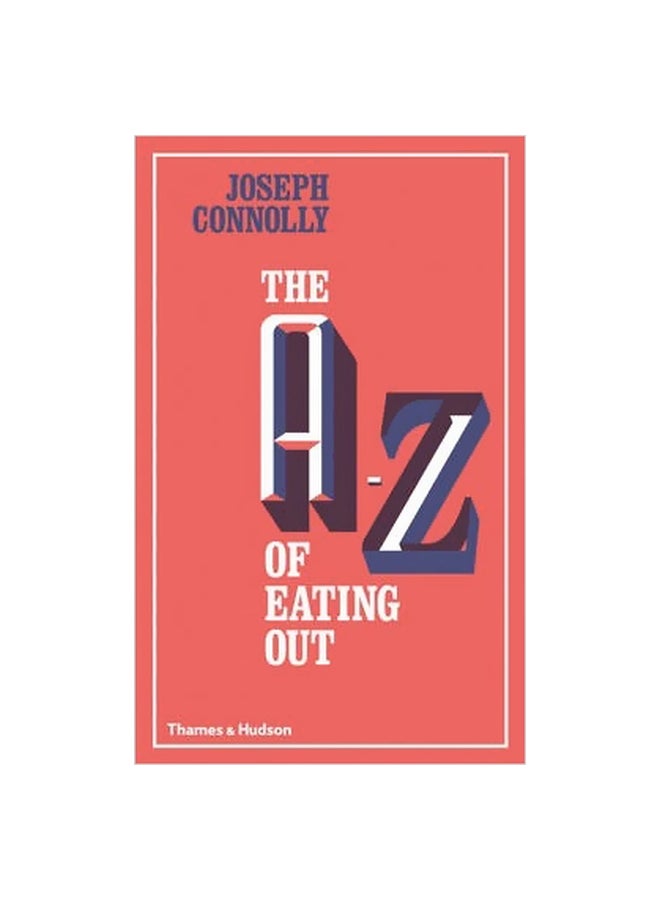The A-Z Of Eating out Hardcover English by Joseph Connolly - 10-Feb-14 