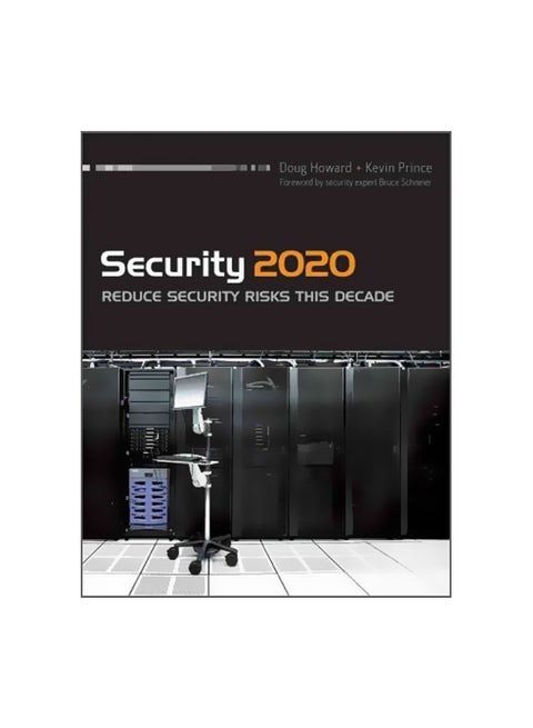Security 2020 Reduce Security Risks ThIs Decade Paperback English by Kevin Prince - 4-Jan-11