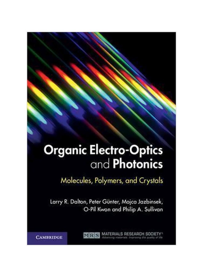 Organic Electro-Optics And Photonics : Molecules, Polymers, And Crystals Hardcover English by Larry R. Dalton - 1-Oct-15 