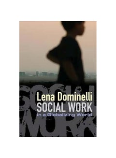 Social Work In A Globalizing World paperback english - 30-Dec-10 