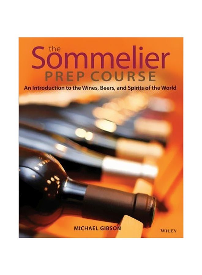 The Sommelier Prep Course Paperback English by M. Gibson - 18-Dec-10 
