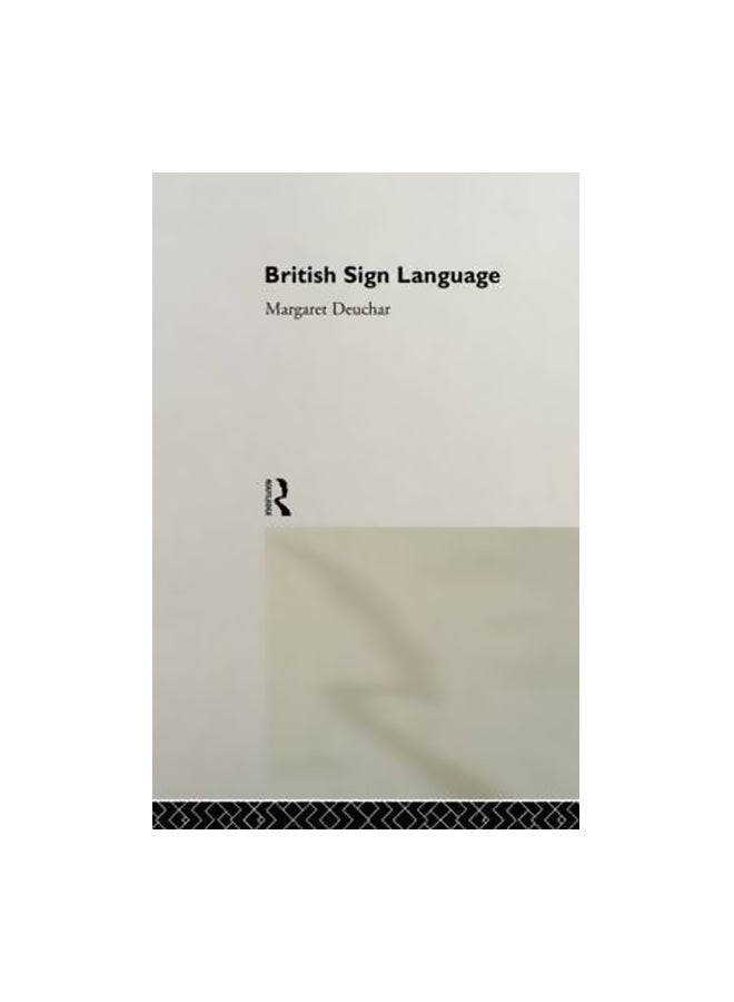 British Sign Language Paperback English by Margaret Deuchar - 28-Aug-13