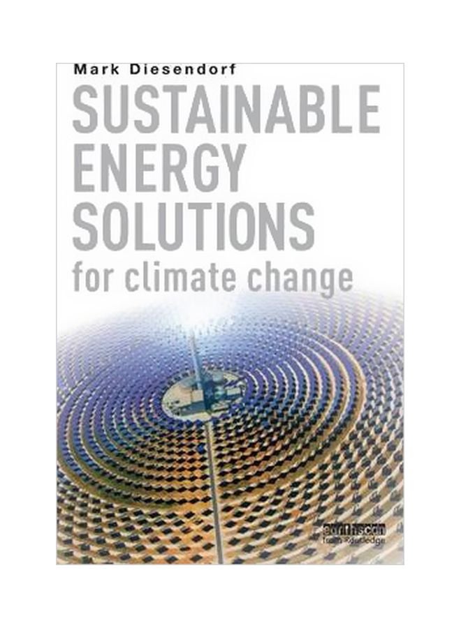 Sustainable Energy Solutions For Climate Change Paperback English by Mark Diesendorf - 14-Jul-14 