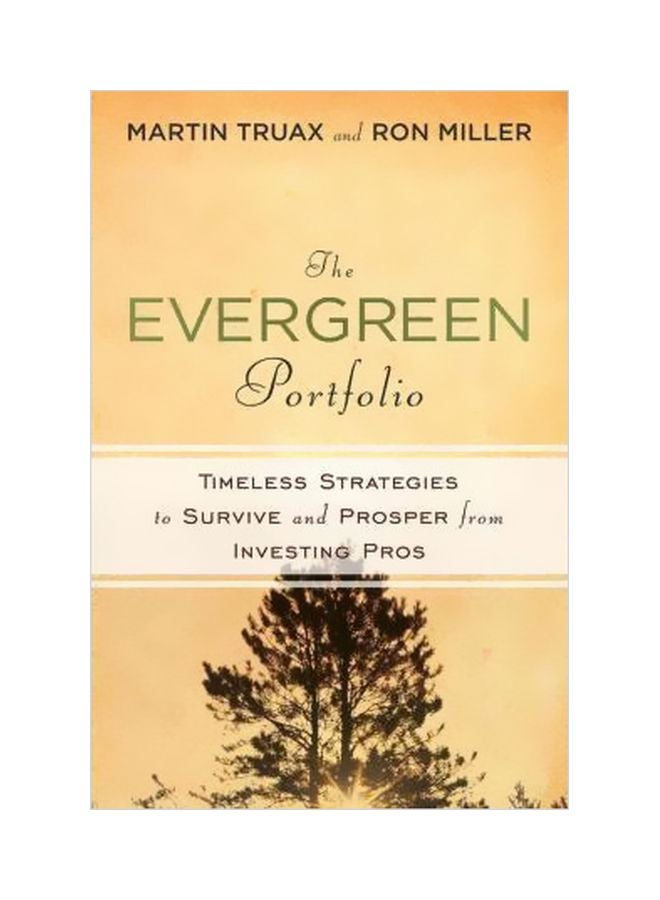 The Evergreen Portfolio: Timeless Strategies To Survive And Prosper From Investing Pros hardcover english - 21-Sep-10 