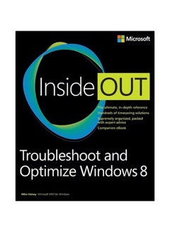 Inside Out: Troubleshoot And Optimize Windows 8 Paperback English by Mike Halsey - 23-Oct-12 